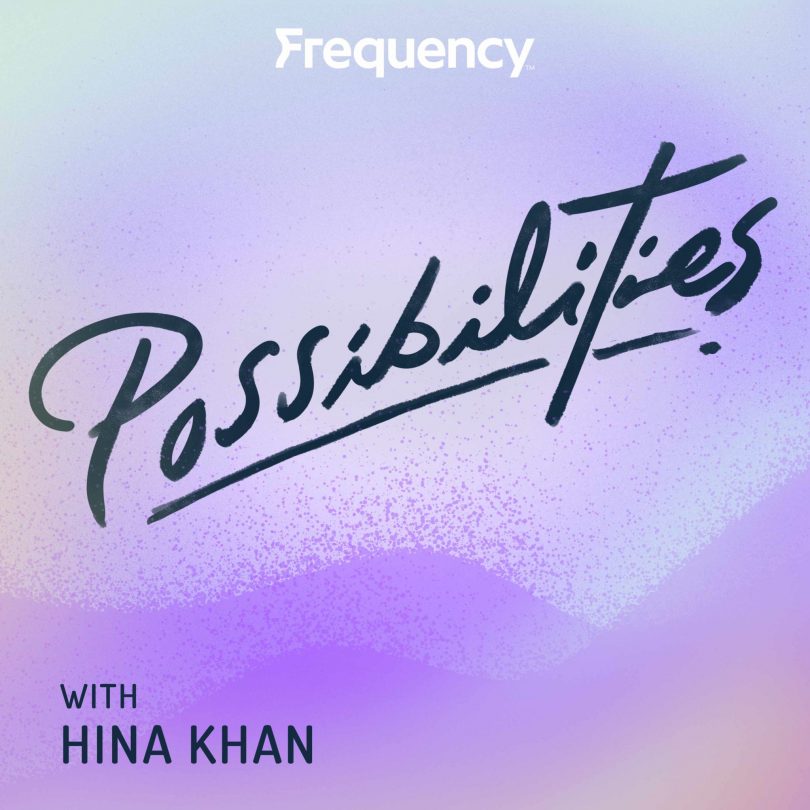 Possibilities with Hina Khan